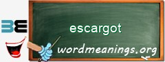 WordMeaning blackboard for escargot